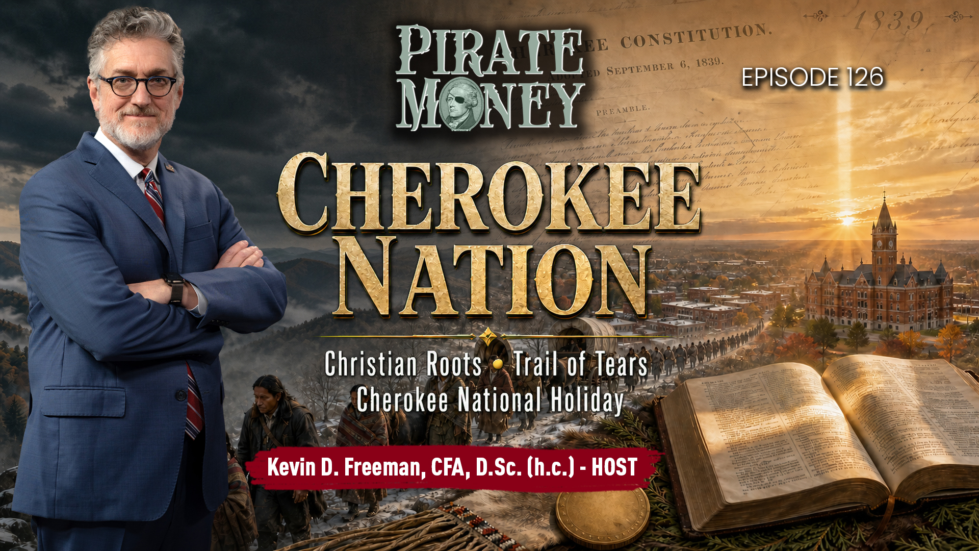 Cherokee Nation: Christian Roots, Trail of Tears and the Cherokee National Holiday